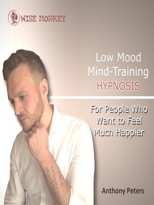 cover image of Low Mood Mind-Training Hypnosis